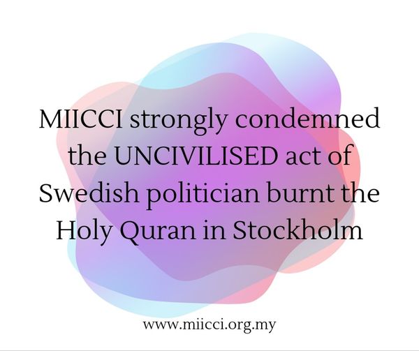 MIICCI STRONGLY CONDEMN UNCIVILISED ACT OF SWEDISH POLITICIAN