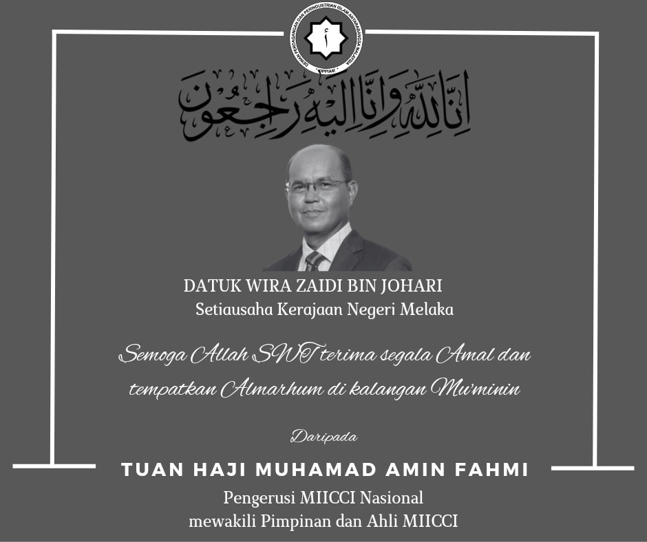 SALAM TAKZIAH – ALMARHUM DATUK WIRA ZAIDI BIN JOHARI Setiausaha Kerajaan Negeri Melaka